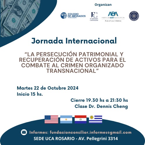 Jornada Internacional LA PERSECUCIÓN PATRIMONIAL Y RECUPERACIÓN DE ACTIVOS PARA EL COMBATE AL CRIMEN ORGANIZADO TRANSNACIONAL - 22/10/2024